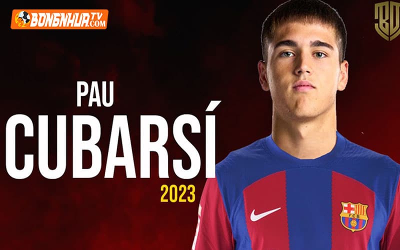 Ngọc quý “Pau Cubarsi” Barca sắp đón nhận vinh dự lớn